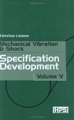 Mechanical vibration & shock. Volume 5, Specification development