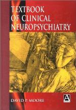 Textbook of clinical neuropsychiatry