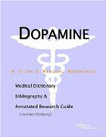Dopamine : a medical dictionary, bibliography, and annotated research guide to Internet references