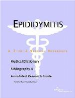 Epididymitis - A Medical Dictionary, Bibliography, and Annotated Research Guide to Internet References