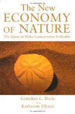 The new economy of nature : the quest to make conservation profitable