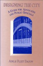 Designing the city : a guide for advocates and public officials