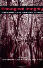 Ecological integrity integrating environment, conservation, and health