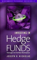 Investing in hedge funds : strategies for the new marketplace