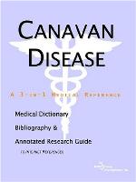 Canavan disease : a medical dictionary, bibliography, and annotated research guide to internet references
