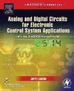 Analog and digital circuits for electronic control system applications : using the TI MSP430 microcontroller
