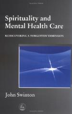 Spirituality and mental health care : rediscovering a 'forgotten' dimension