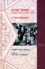 Arab dress : a short history : from the dawn of Islam to modern times
