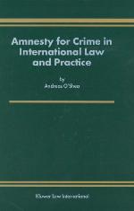 Amnesty for crime in international law and practice