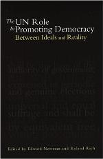 The UN role in promoting democracy : between ideals and reality