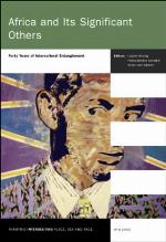 Africa and its significant others : forty years of intercultural entanglement