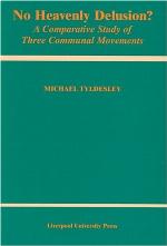 No heavenly delusion? : a comparative study of three communal movements