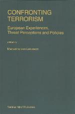 Confronting terrorism : European experiences, threat perceptions, and policies