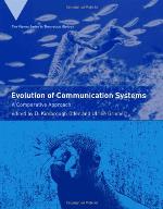 Evolution of communication systems : a comparative approach