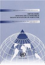 Shifting sands : searching for a compromise in the WTO negotiations on agriculture