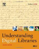 Understanding digital libraries