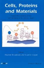Proteins, Cells and Materials : Festschrift in Honor of the 65th Birthday of Dr. John L. Brash