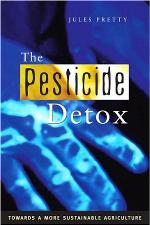 The pesticide detox : towards a more sustainable agriculture