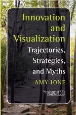 Innovation and visualization : trajectories, strategies, and myths