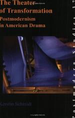 The theater of transformation : postmodernism in American drama