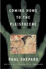 Coming home to the Pleistocene