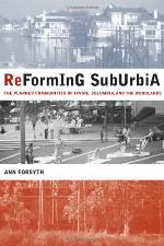 Reforming suburbia : the planned communities of Irvine, Columbia, and the Woodlands