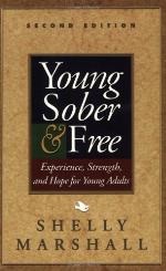 Young, sober & free : experience, strength, and hope for young adults