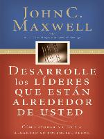 Desarrolle los líderes que están alrededor de usted