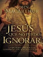 El Jesús que no puedes ignorar