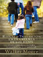 Ritual de transición en la crianza de los hijos