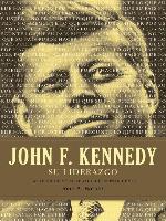 John F. Kennedy su liderazgo