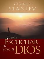 Cómo escuchar la voz de Dios