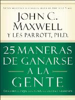 25 maneras de ganarse a la gente