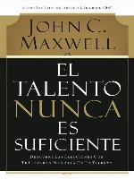 El talento nunca es suficiente