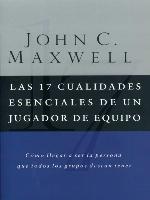 Las 17 cualidades esenciales de un jugador de equipo