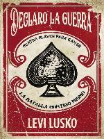 Declaro la guerra