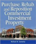 Purchase, Rehab, and Reposition Commercial Investment Property
