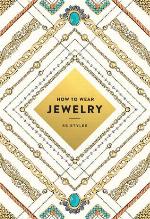 How to Wear Jewelry