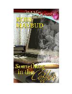 Something In The Coffee