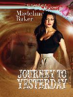 Journey to Yesterday