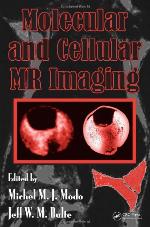 Molecular and Cellular MR Imaging