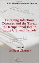 Emerging infectious diseases and the threat to occupational health in the U.S. and Canada