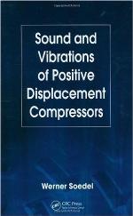 Sound and vibrations of positive displacement compressors