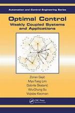 Optimal control : weakly coupled systems and applications