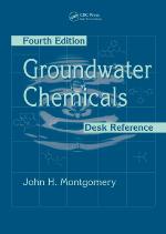 Groundwater Chemicals Desk Reference.