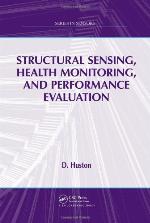 Structural Sensing, Health Monitoring, and Performance Evaluation