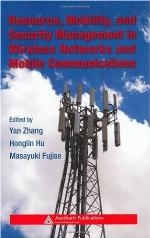 Resource, mobility, and security management in wireless networks and mobile communications