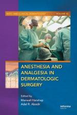 Anesthesia and Analgesia in Dermatologic Surgery : Anesthesia and Analgesia in Dermatologic Surgery.