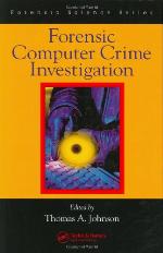 Forensic computer crime investigation