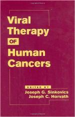 Viral Therapy of Human Cancers